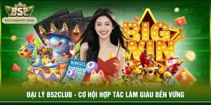 Đại lý B52club