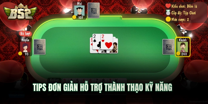 Tips đơn giản hỗ trợ thành thạo kỹ năng